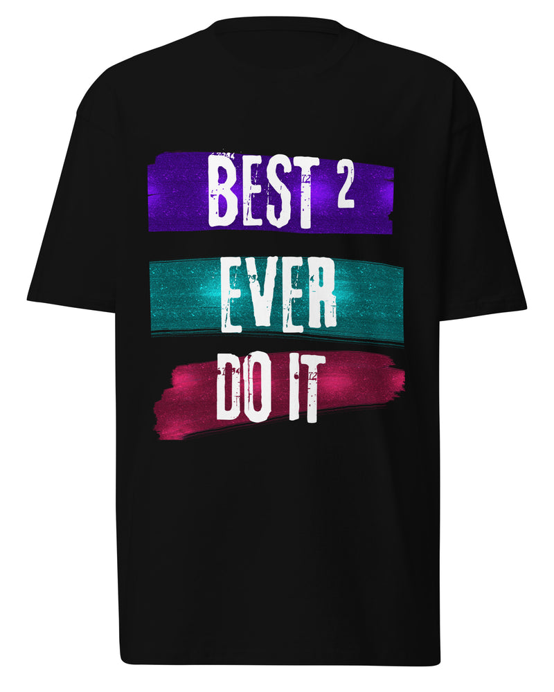 EG3BEATS BEST 2 EVER DO IT Men’s Premium Heavyweight T-Shirt