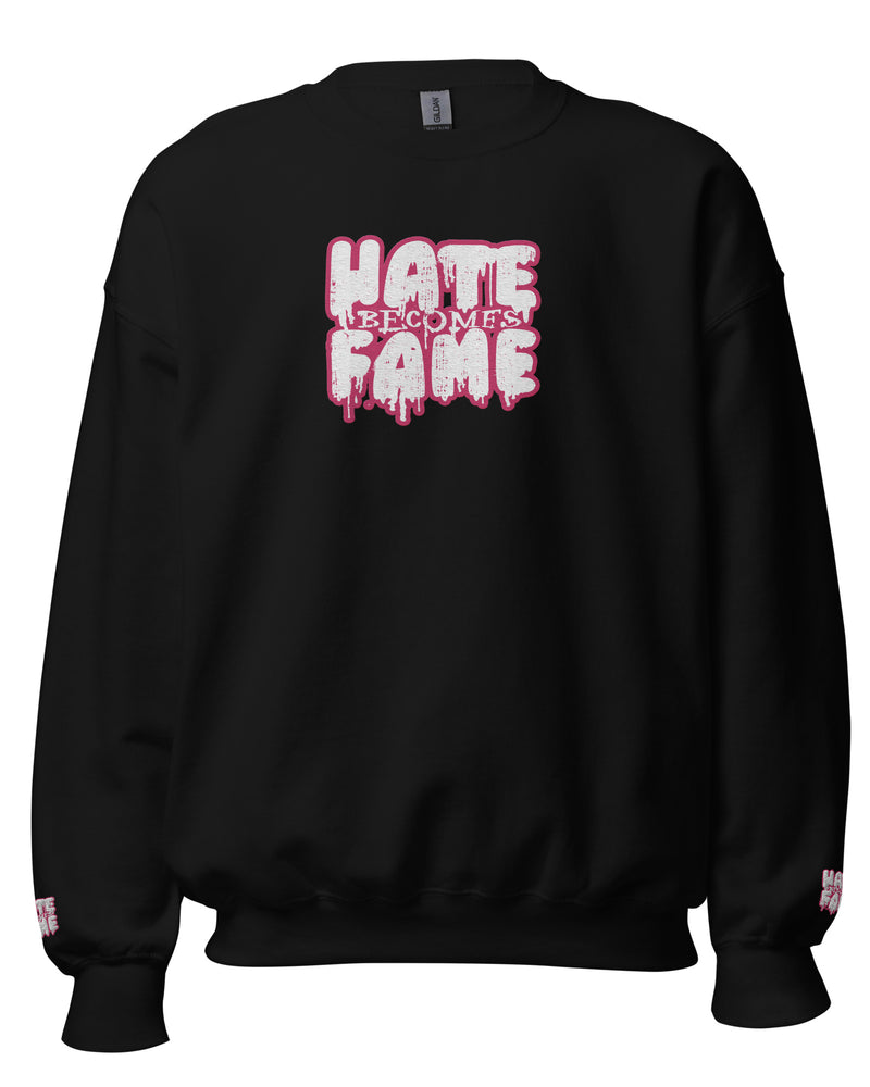 EG3BEATS HATE BECOMES FAME PINK Unisex Sweatshirt