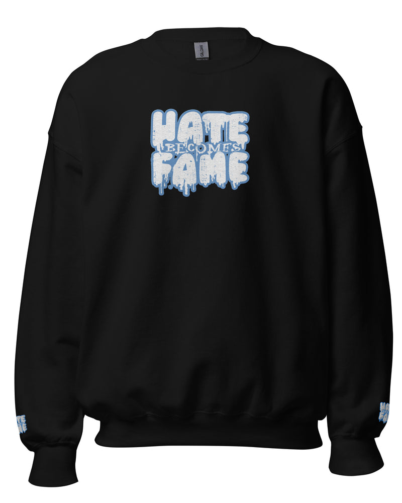 EG3BEATS HATE BECOMES FAMOUS AQUA Unisex Sweatshirt