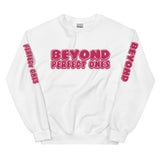 ETERNAL DIVINE APPAREL BEYOND PERFECT ONES Unisex Sweatshirt