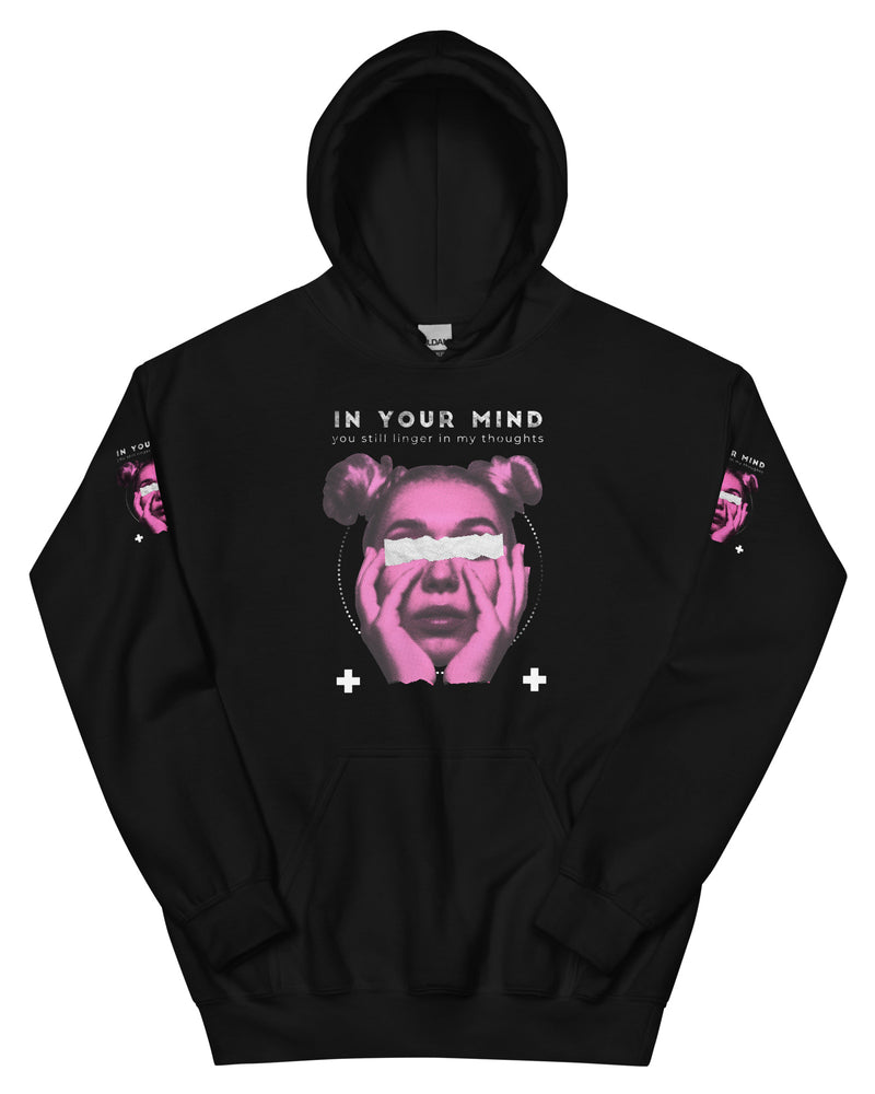 BEAUTIFUL I AM IN YOUR MIND Unisex Hoodie