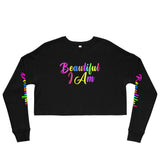 BEAUTIFUL I AM Womens Crop Sweatshirt