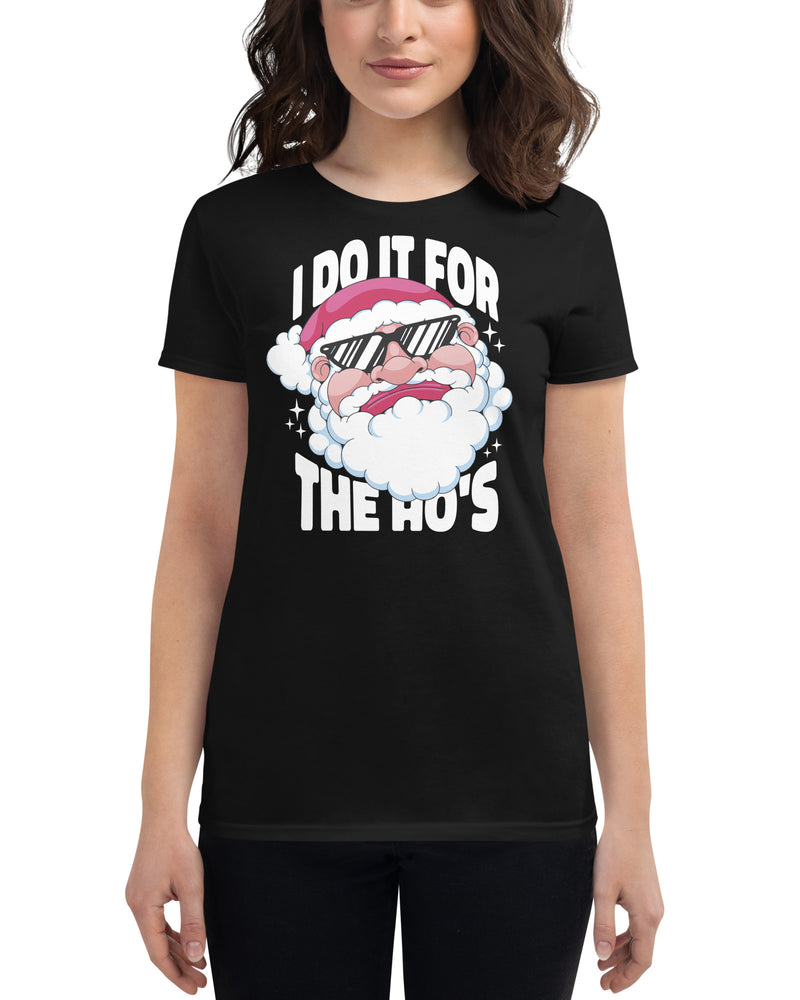 BEAUTIFUL I AM I DO IT FOR THE HO'S Women's Short Sleeve T-Shirt